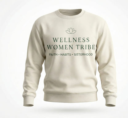 Wellness Women Tribe Signature Sweatshirt - Cozy Empowerment Apparel