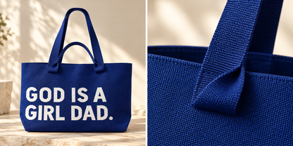 The "God is a Girl Dad" Tote Bag
